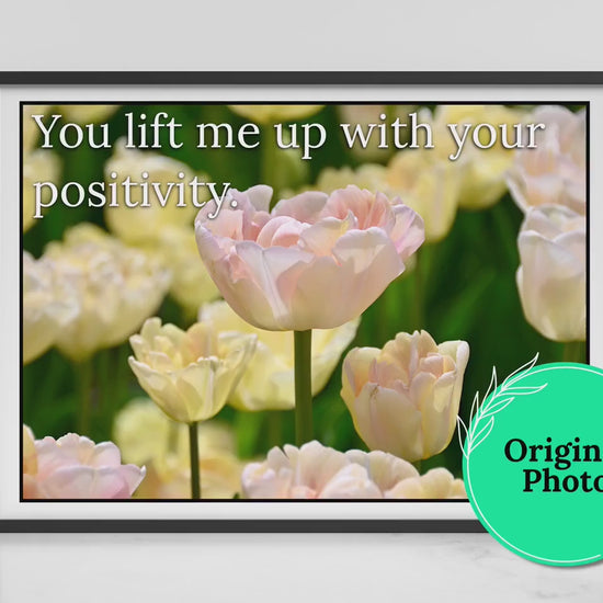 Tulips Inspirational Quote | Created by Gayle