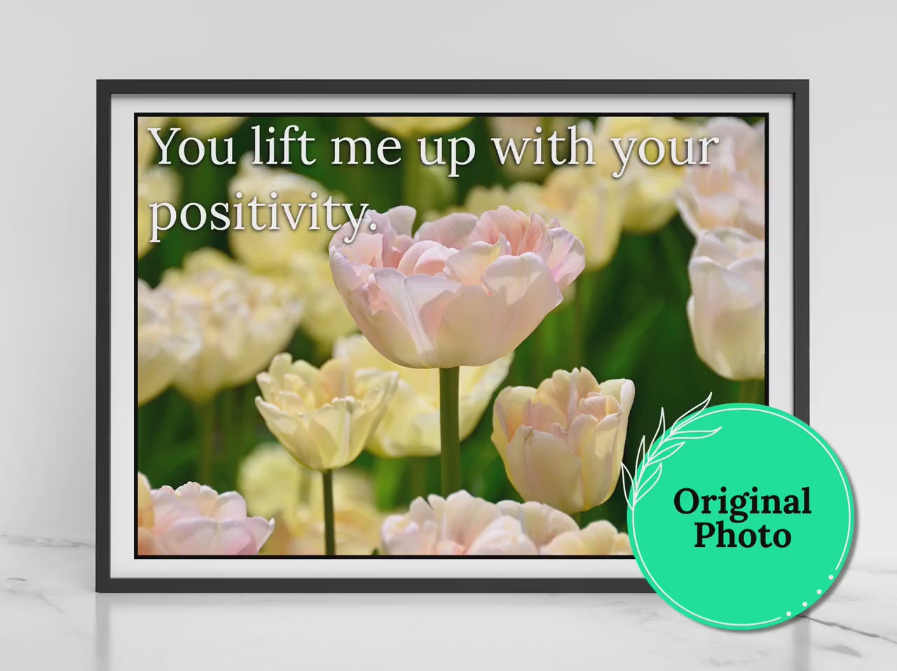 Tulips Inspirational Quote | Created by Gayle